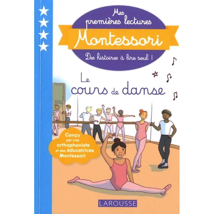 Sách tập đọc tiếng Pháp - Mes Premieres Lectures Montessori Niveau 4- Le Cours De Danse