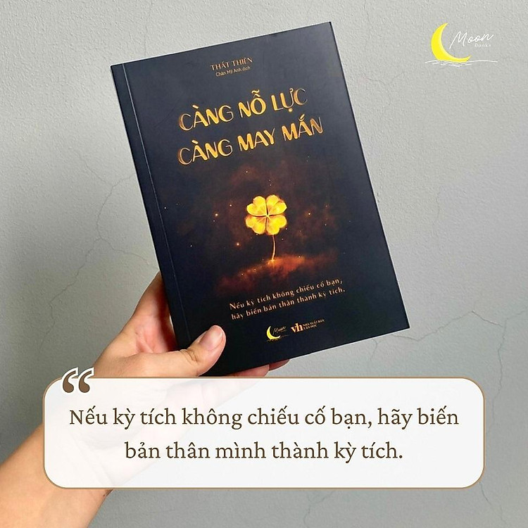 Càng Nỗ Lực Càng May Mắn - Ảnh 4