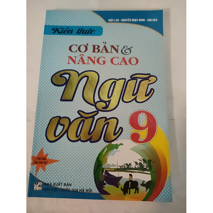 Kiến Thức Cơ Bản Và Nâng Cao Ngữ Văn 9