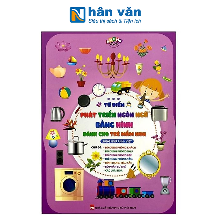 Từ Điển Phát Triển Ngôn Ngữ Bằng Hình Dành Cho Trẻ Mầm Non