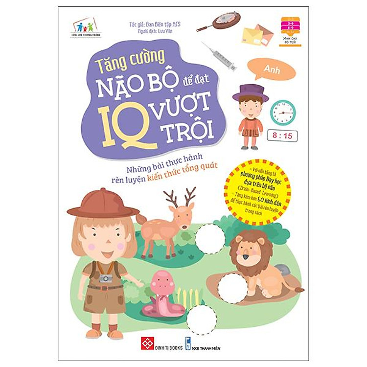 Tăng Cường Não Bộ Để Đạt IQ Vượt Trội – Những Bài Thực Hành Rèn Luyện Kiến Thức Tổng Quát