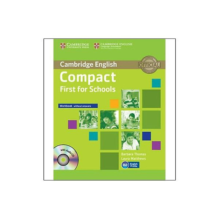 Compact First for Schools Workbook Without Answers with Audio-CD