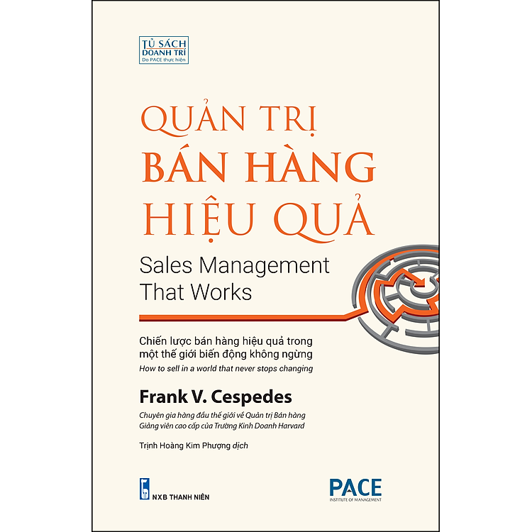 Quản Trị Bán Hàng Hiệu Quả - Frank V. Cespedes - Ảnh 4
