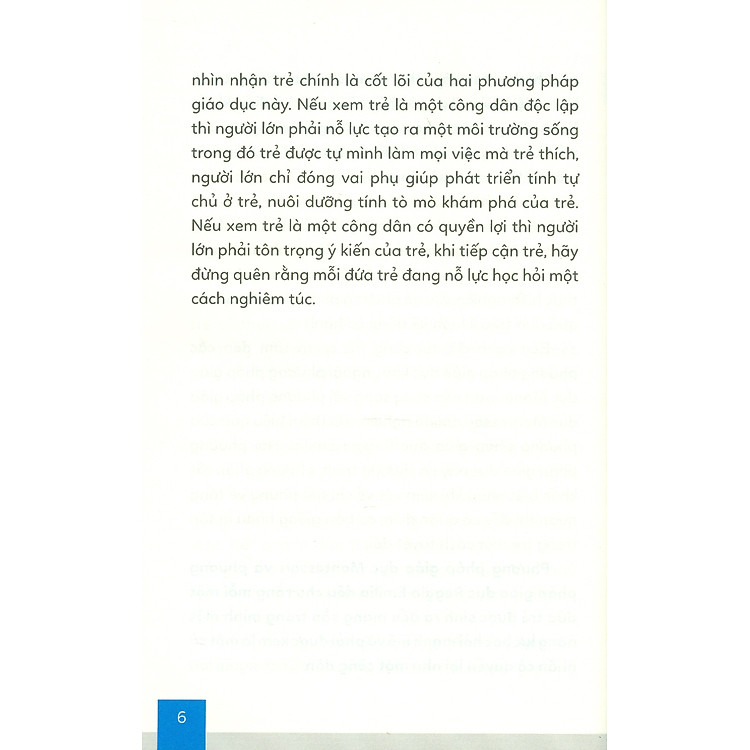 Khen Sao Cho Đúng, Mắng Sao Cho Chuẩn - Nuôi Dạy Một Đứa Trẻ Tự Lập Theo Phương Pháp Giáo Dục Montessori Và Reggio Emilia - Ảnh 7