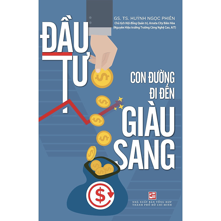 Đầu Tư Con Đường Đi Đến Giàu Sang