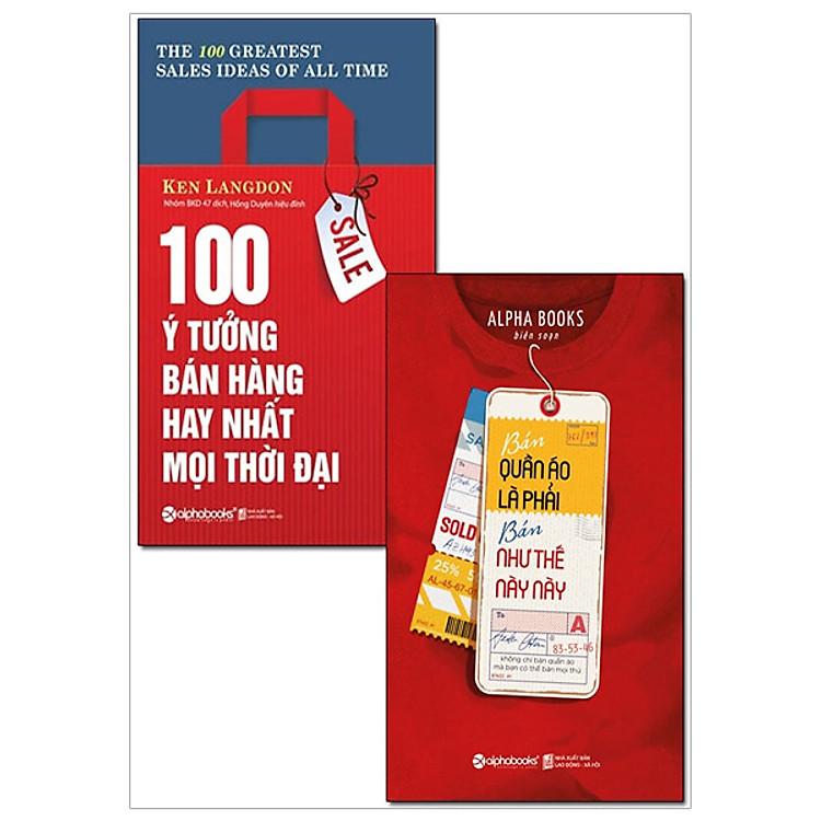 Combo 100 Ý Tưởng Bán Hàng Hay Nhất Mọi Thời Đại + Bán Quần Áo Là Phải Bán Như Thế Này Này! (Bộ 2 Cuốn)