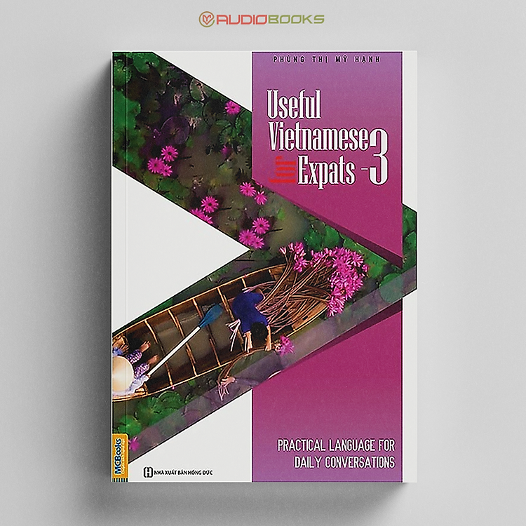 Useful Vietnamese For Expats (Tập 3)