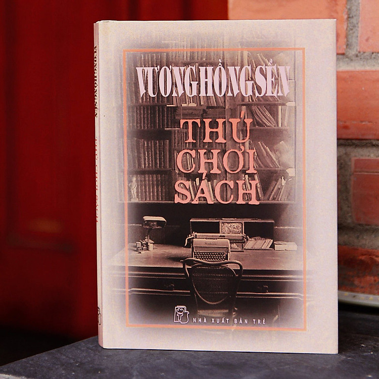 Vương Hồng Sển - Thú Chơi Sách - Ảnh 3