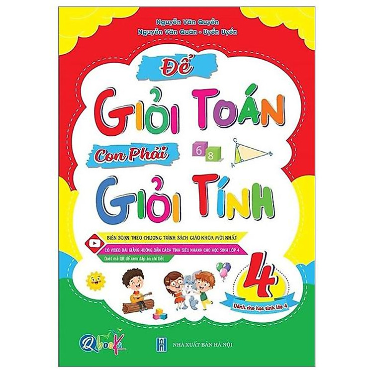 Để Giỏi Toán Con Phải Giỏi Tính 4 – Dành Cho Học Sinh Lớp 4