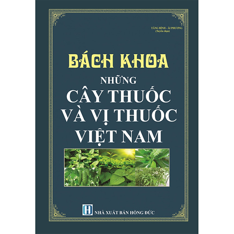 Bách Khoa Những Cây Thuốc Và Vị Thuốc Việt Nam
