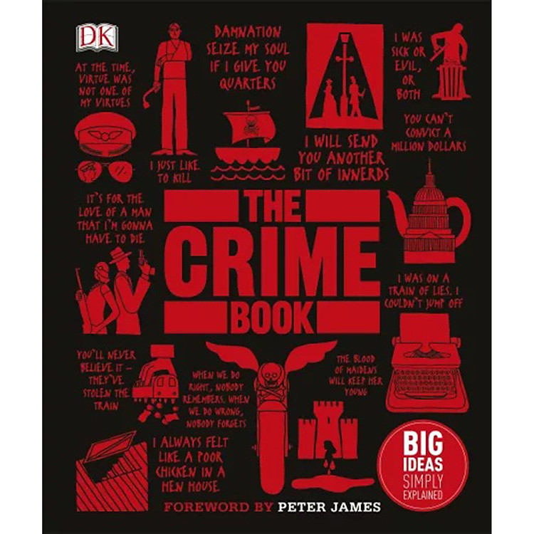 Sách DK The Crime Book (Series Big Ideas Simply Explained)