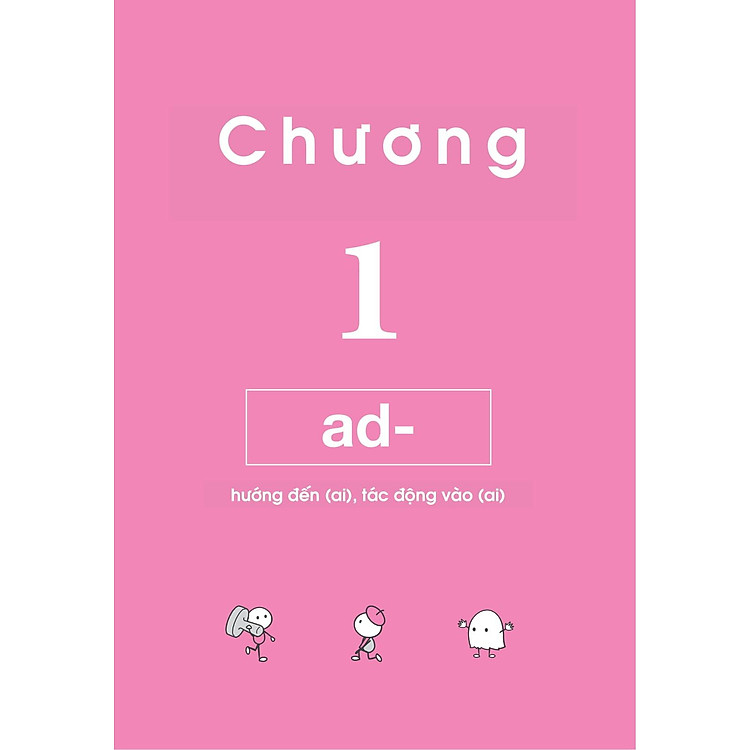 Nghiền Từ Vựng Tiếng Anh - Học Qua Gốc Từ Bằng Hình Ảnh - Quyển 1 - Ảnh 2