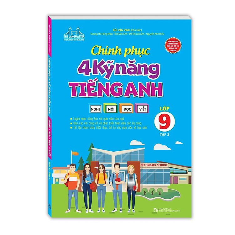 Chinh Phục 4 Kỹ Năng Tiếng Nghe – Nói – Đọc – Viết Lớp 9 – Tập 2