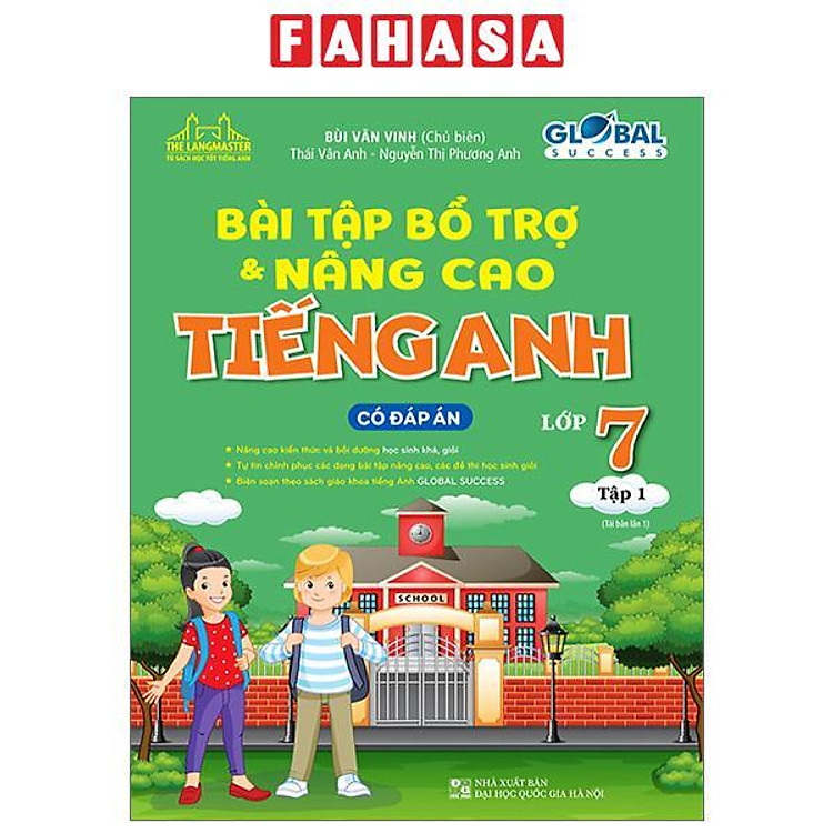 Global Success – Bài Tập Bổ Trợ & Nâng Cao Tiếng Anh 7 – Tập 1 (Tái Bản 2024)