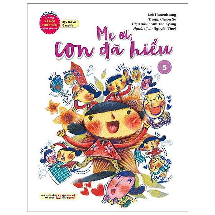 Kĩ Năng Xã Hội Thiết Yếu Dành Cho Trẻ - Chọn Lẻ 10 Chủ Đề - Ảnh 6