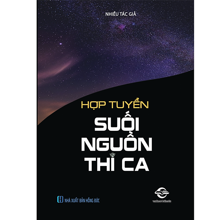 Hợp Tuyển: Suối Nguồn Thơ Ca – Tập 1