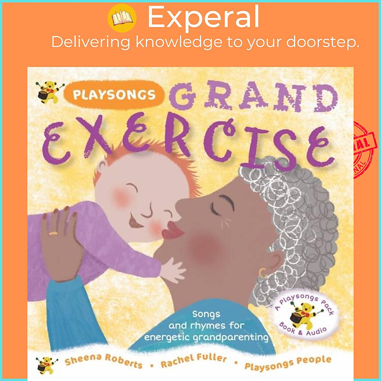 Sách - Playsongs Grand Exercise - Songs and rhymes for energetic grandparenting by (UK edition, paperback)