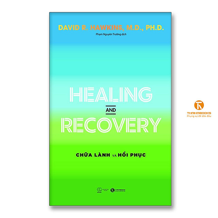 Healing and Recovery – Chữa lành và Hồi phục