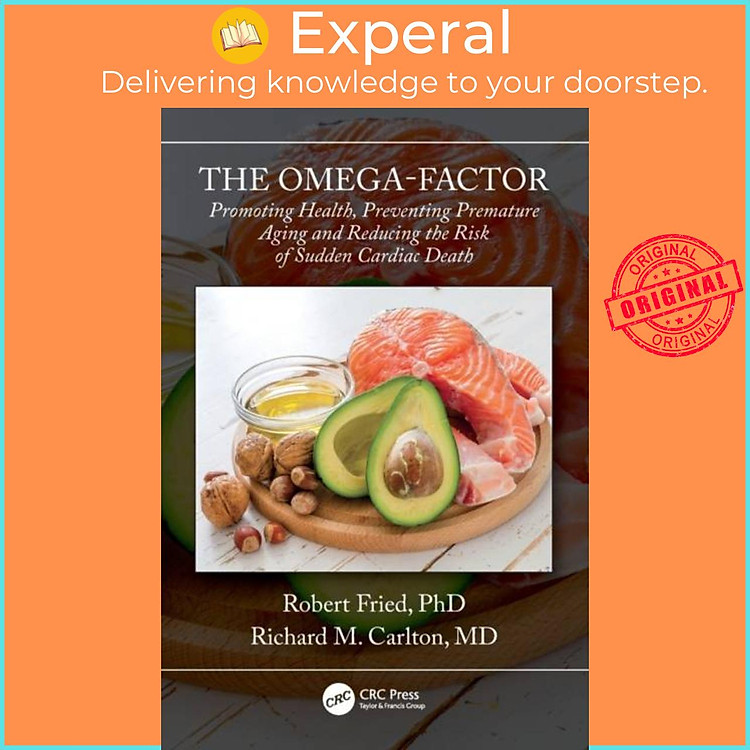 Sách - The Omega-Factor - Promoting Health, Preventing Premature Aging and Reduc by Robert Fried (UK edition, paperback)