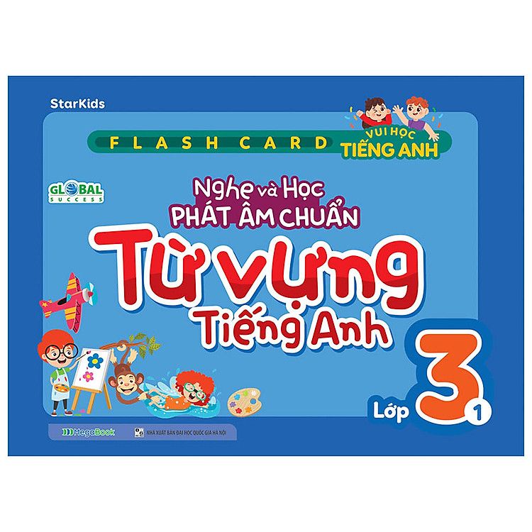 Flashcard Vui Học Tiếng Anh: Nghe và Học Phát Âm Chuẩn Từ Vựng Tiếng Anh Lớp 3-1