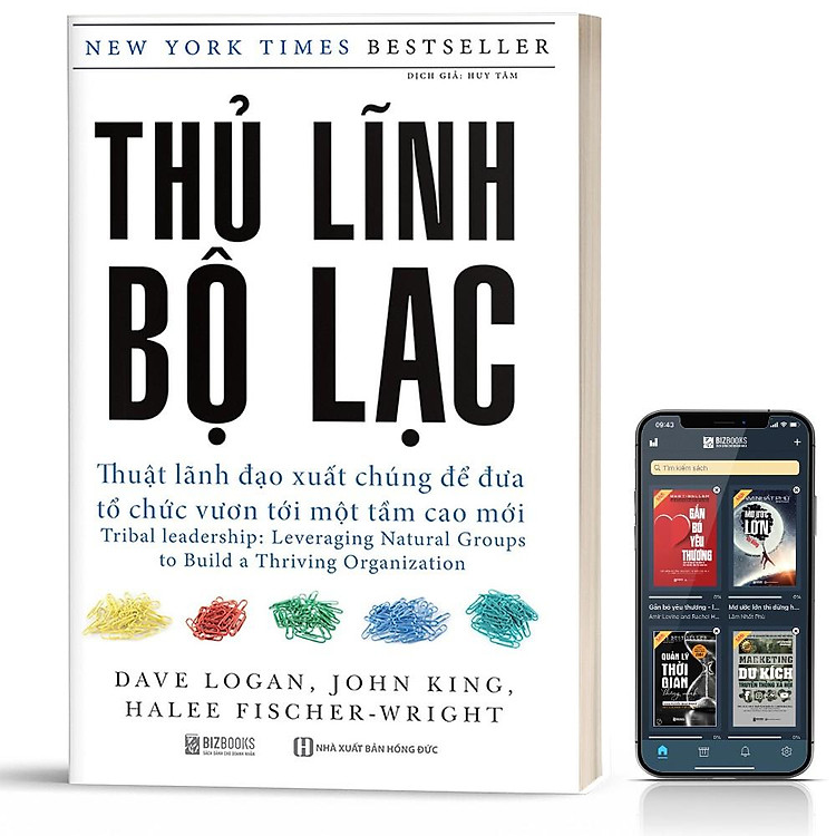 Thủ Lĩnh Bộ Lạc - Thuật Lãnh Đạo Xuất Chúng Để Đưa Tổ Chức Vươn Tới Một Tầm Cao Mới - Ảnh 4