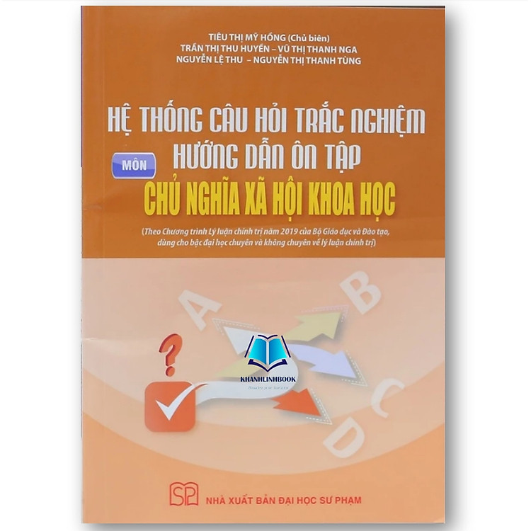 Hệ thống Câu hỏi trắc nghiệm hướng dẫn ôn tập Môn Chủ nghĩa xã hội khoa học