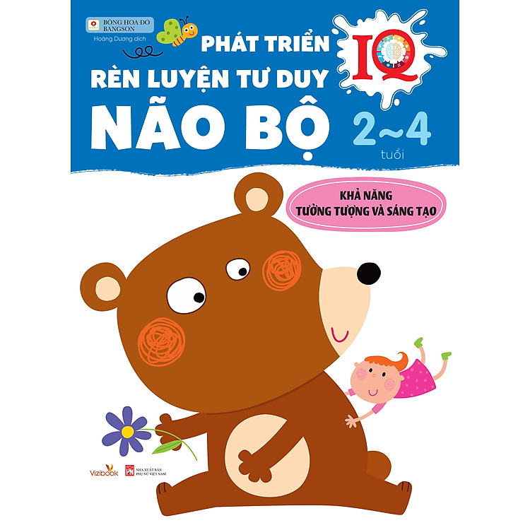 Phát triển IQ – Rèn luyện tư duy não bộ 2-4 tuổi (Khả năng tưởng tượng và sáng tạo)