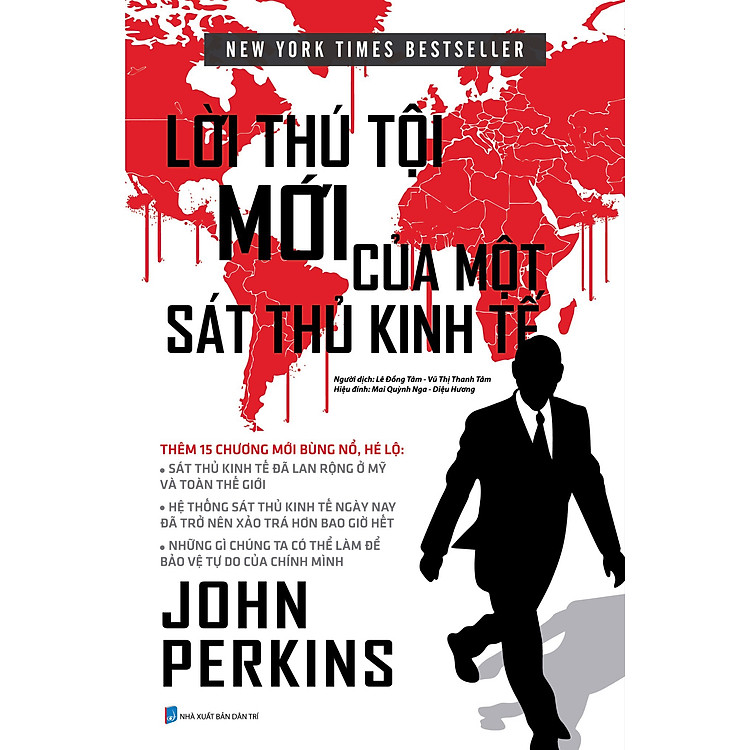 Lời Thú Tội Của Một Sát Thủ Kinh Tế (Tái Bản 2017 Có Bổ Sung)