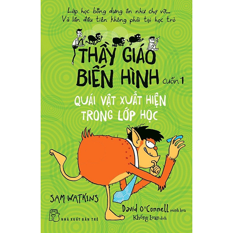 Thầy Giáo Biến Hình 01 – Quái Vật Xuất Hiện Trong Lớp Học