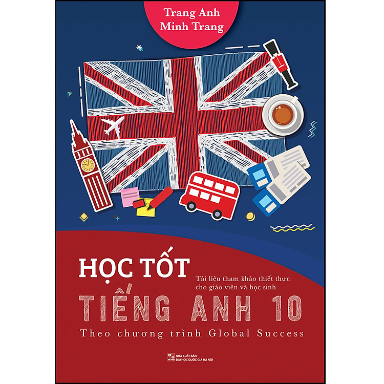 HỌC TỐT TIẾNG ANH 10