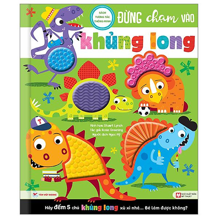 Tương Tác Thông Minh – Đừng Chạm Vào Khủng Long