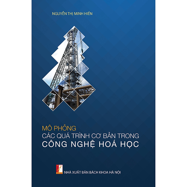 Mô phỏng các quá trình cơ bản trong công nghệ hóa học (xuất bản lần 2)
