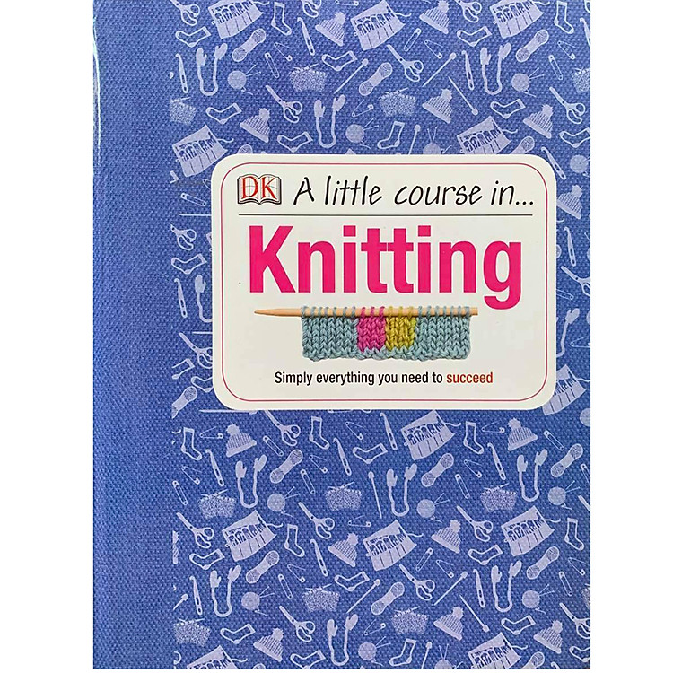 Sách A Little Course In Knitting