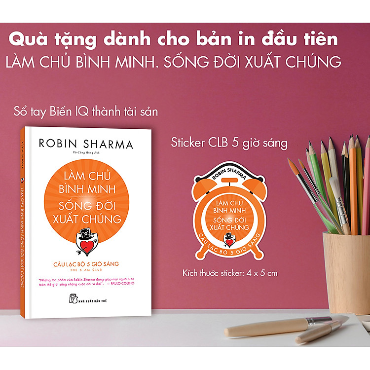 Làm Chủ Bình Minh - Sống Đời Xuất Chúng - Ảnh 4