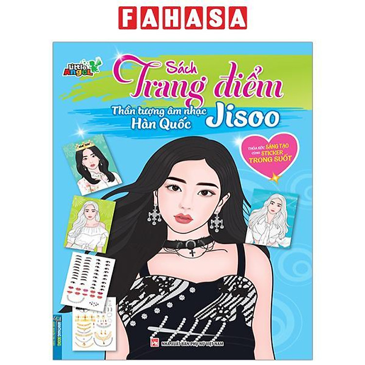Sách Trang Điểm Thần Tượng Âm Nhạc Hàn Quốc - Jisoo - Thỏa Sức Sáng Tạo Cùng Sticker Trong Suốt