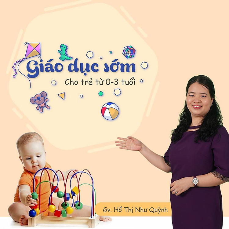 Giáo dục sớm cho trẻ từ 0-3 tuổi