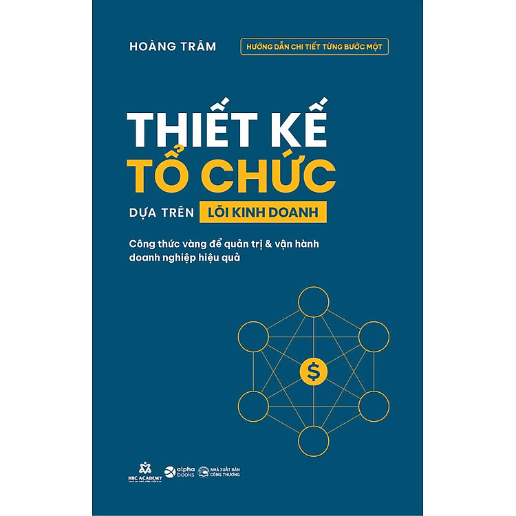 Thiết Kế Tổ Chức Dựa Trên Lõi Kinh Doanh