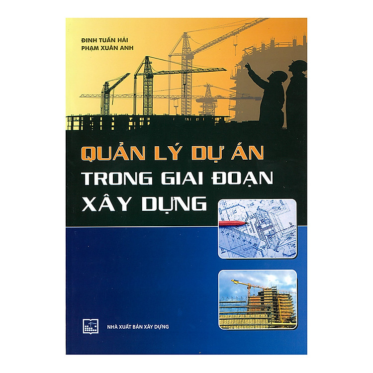 Sách Quản Lý Dự Án Trong Giai Đoạn Xây Dựng