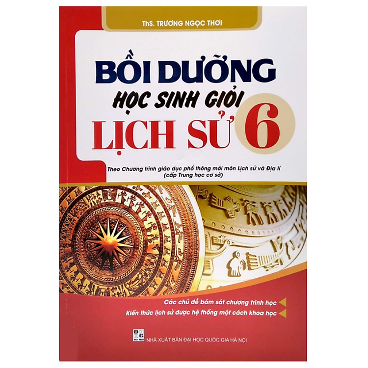 Bồi dưỡng học sinh giỏi Lịch Sử 6 Theo chương trình giáo dục phổ thông mới