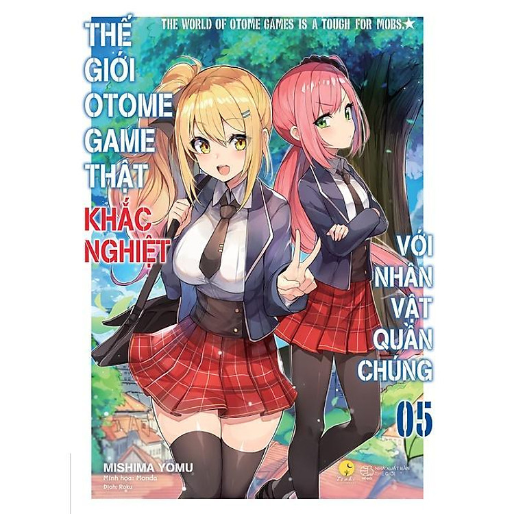 Thế Giới Otome Game Thật Khắc Nghiệt Với Nhân Vật Quần Chúng (Tập 5)