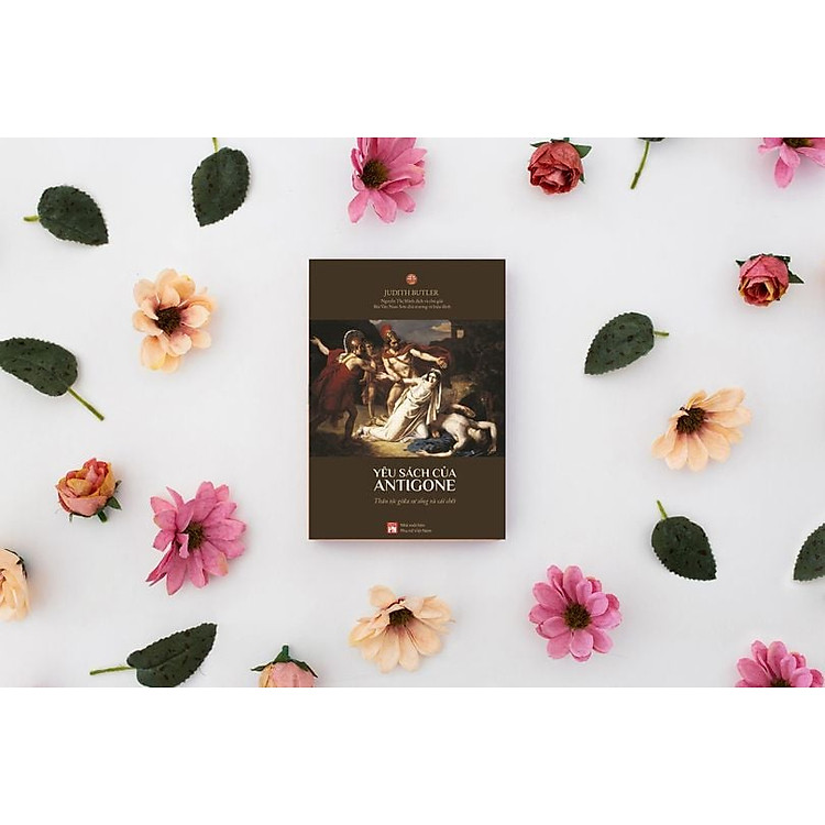 Yêu Sách Của Antigone: Thân Tộc Giữa Sự Sống Và Cái Chết - Ảnh 5