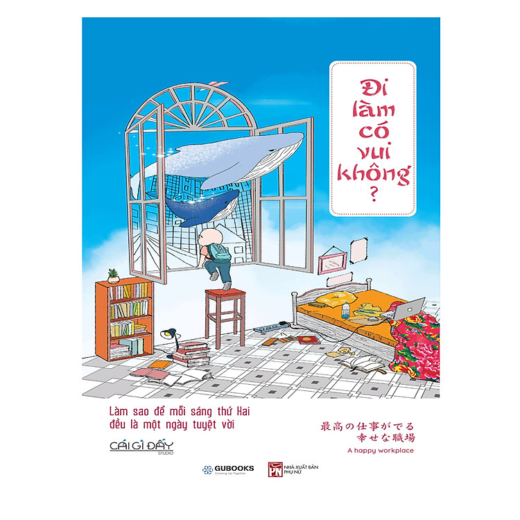 Sách Đi Làm Có Vui Không?