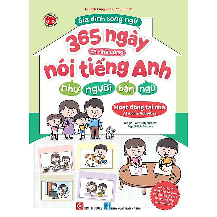 Gia Đình Song Ngữ – 365 Ngày Cả Nhà Cùng Nói Tiếng Anh Như Người Bản Ngữ