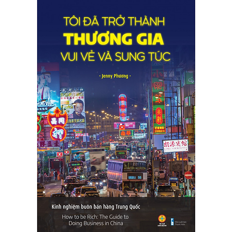 Tôi đã trở thành thương gia vui vẻ và sung túc