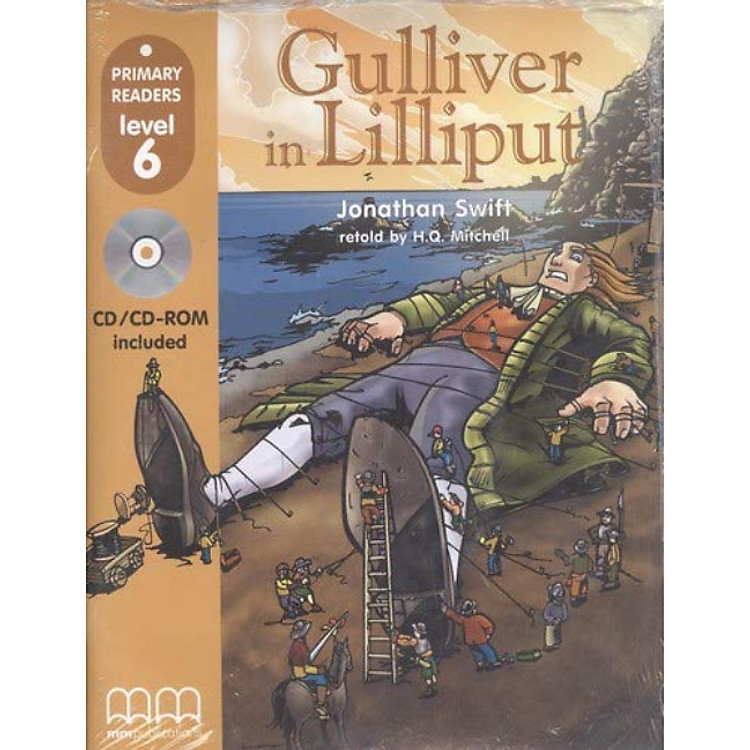MM Publications: Truyện luyện đọc tiếng Anh theo trình độ - Gulliver In Lilliput (With Cd-Rom) - American Edition