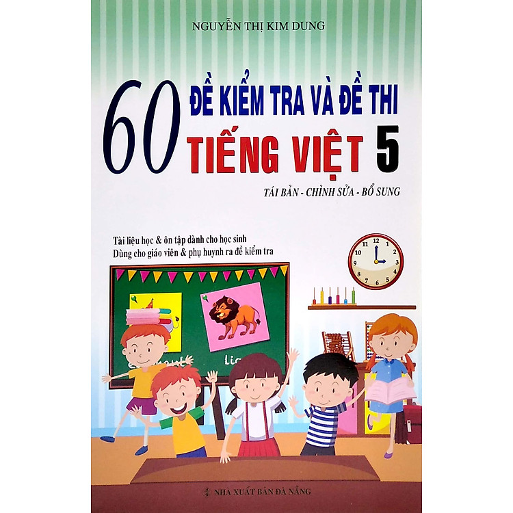 60 Đề Kiểm Tra Và Đề Thi Tiếng Việt 5 - Ảnh 7