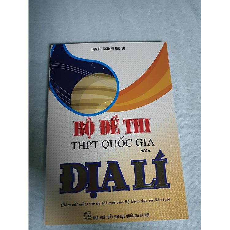 Bộ đề thi THPT Quốc gia môn Địa Lí