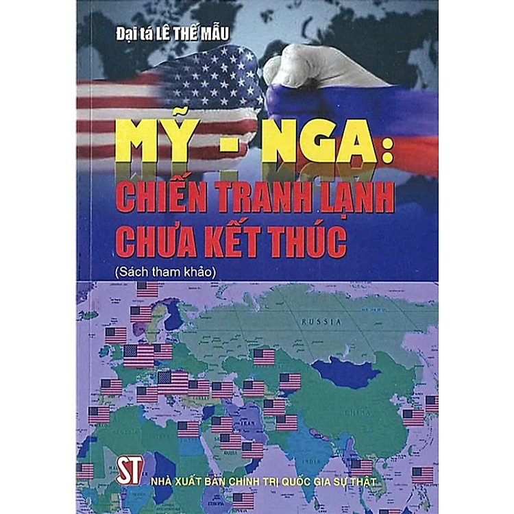 Mỹ – Nga: Chiến tranh lạnh chưa kết thúc