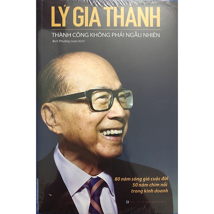 Lý Gia Thành – Thành Công Không Phải Ngẫu Nhiên