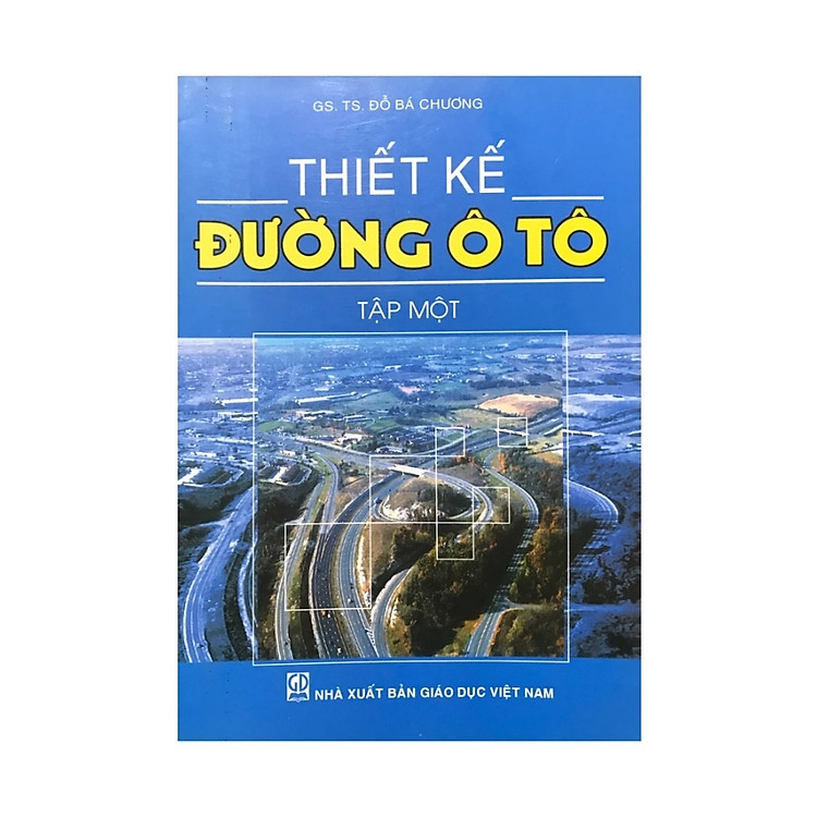 Thiết kế đường ô tô (Tập 1)